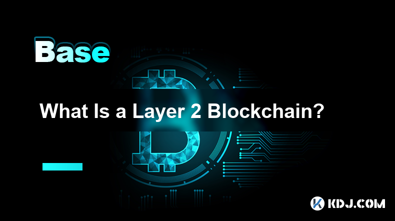 Was ist eine Layer-2-Blockchain?