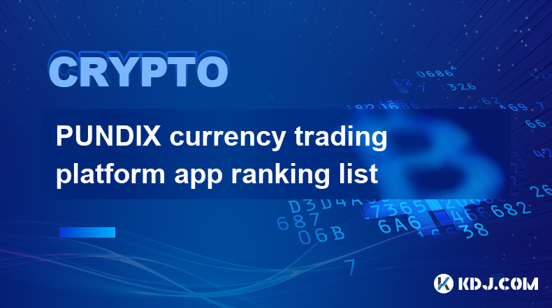 Liste de classement des applications de la plateforme de trading de devises PUNDIX