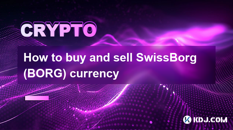 How to buy and sell SwissBorg (BORG) currency