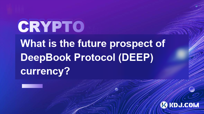 DeepBook Protocol(DEEP) 화폐의 향후 전망은 어떻습니까?