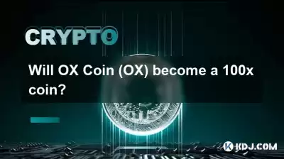 Wie kann man OX Coin (OX)-Münzen in andere Kryptowährungen umtauschen? Wie kann man OX Coin (OX)-Münzen in andere Kryptowährungen umtauschen?