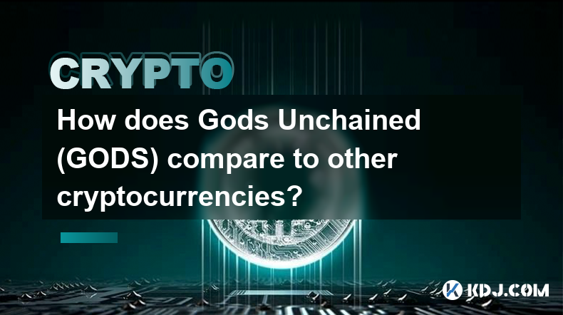 How does Gods Unchained (GODS) compare to other cryptocurrencies?