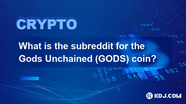 What is the subreddit for the Gods Unchained (GODS) coin?