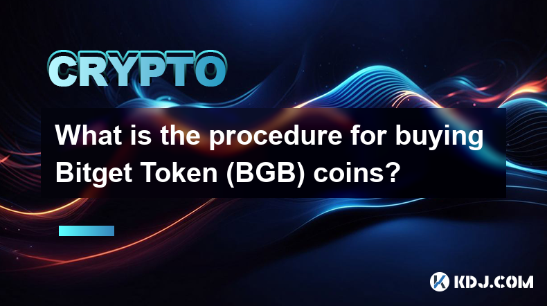 Bitget Token(BGB) 코인 구매 절차는 어떻게 되나요?