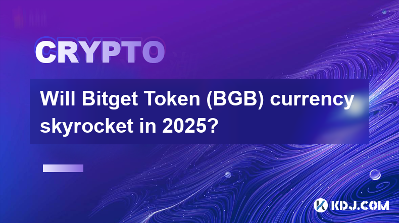 Wird die Währung Bitget Token (BGB) im Jahr 2025 in die Höhe schnellen?