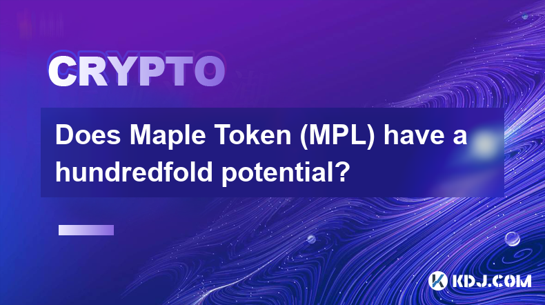 Maple Token (MPL) a-t-il un potentiel centuplé ?