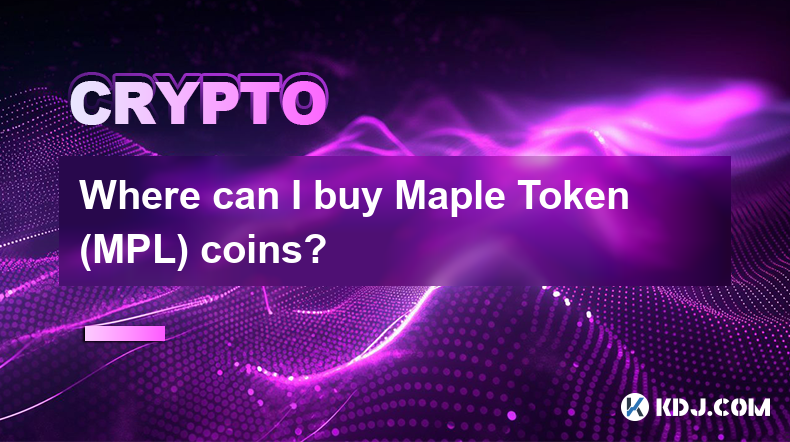 Where can I buy Maple Token (MPL) coins?