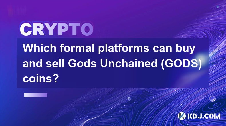 Gods Unchained (GODS) コインを売買できる公式プラットフォームはどれですか?