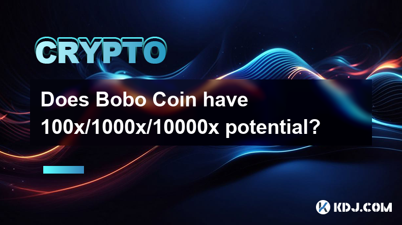 Hat Bobo Coin ein 100x/1000x/10000x Potenzial?