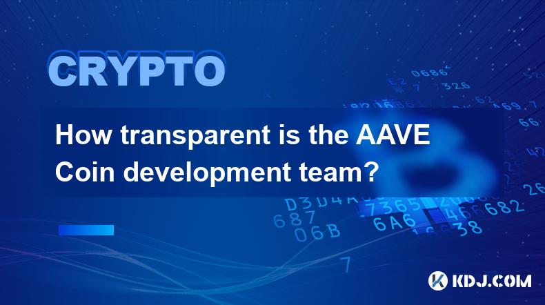 Dans quelle mesure l’équipe de développement d’AAVE Coin est-elle transparente ?