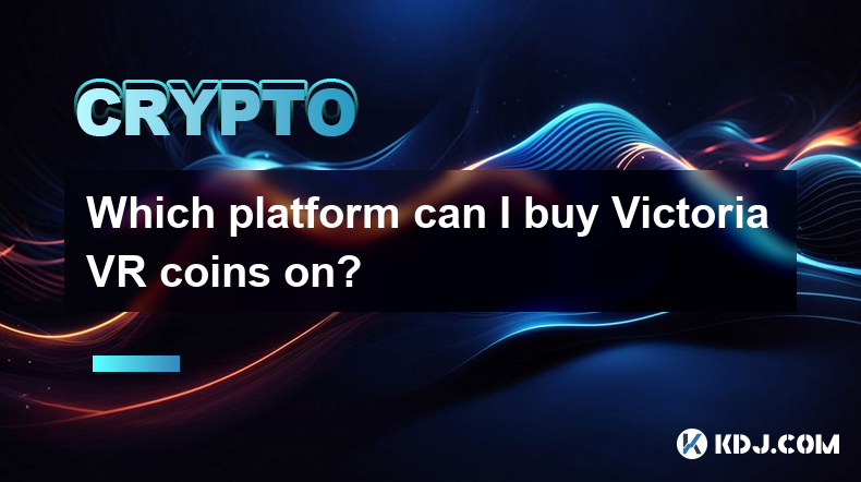 Which platform can I buy Victoria VR coins on?