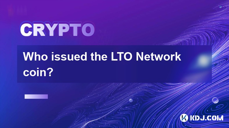 Who issued the LTO Network coin?