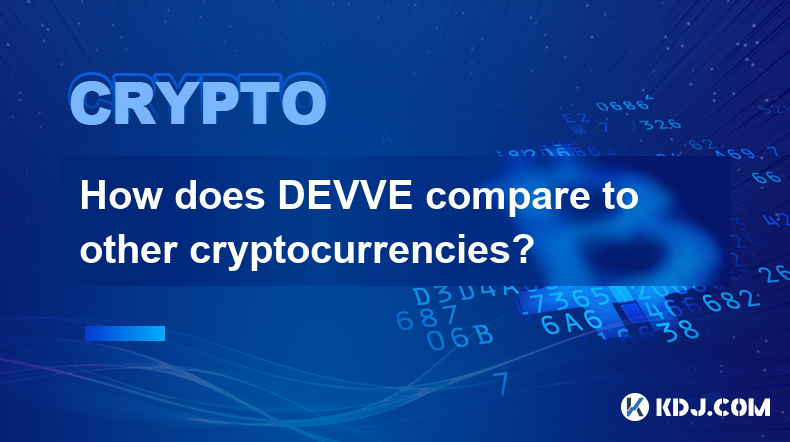 How does DEVVE compare to other cryptocurrencies?