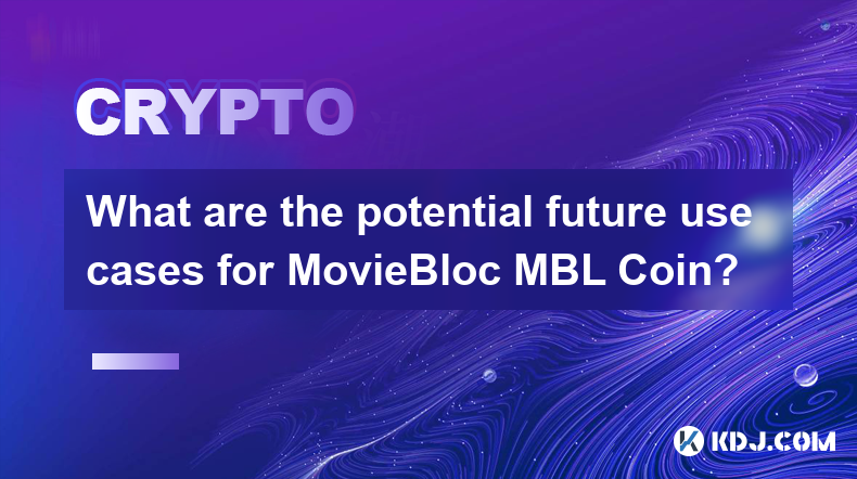 Quels sont les futurs cas d’utilisation potentiels de MovieBloc MBL Coin ?