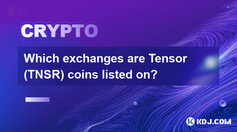 Which exchanges are Tensor (TNSR) coins listed on?