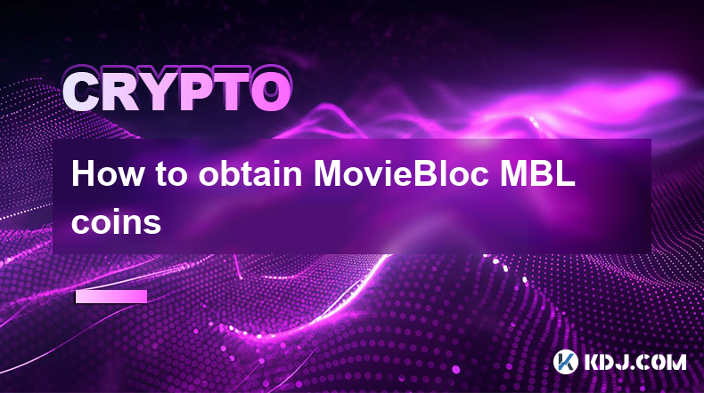 How to obtain MovieBloc MBL coins