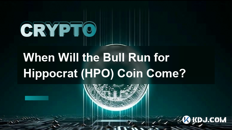 When Will the Bull Run for Hippocrat (HPO) Coin Come?