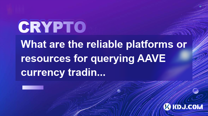 What are the reliable platforms or resources for querying AAVE currency trading pair information?