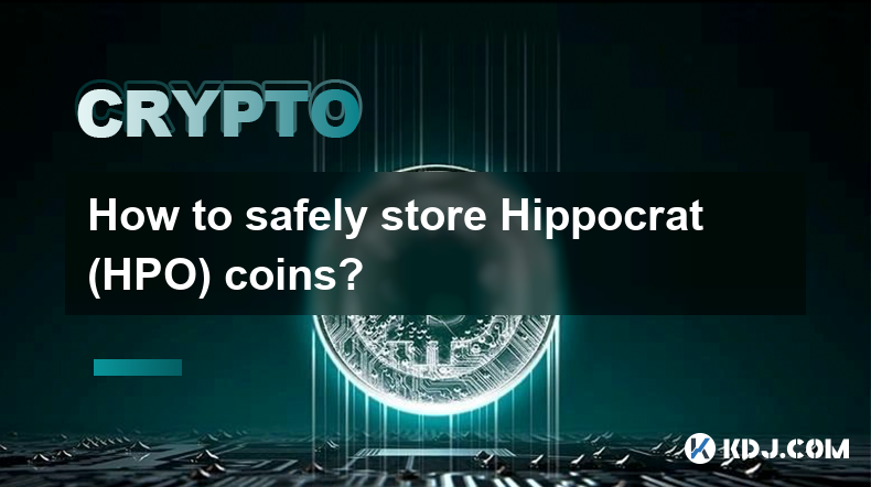 How to safely store Hippocrat (HPO) coins?