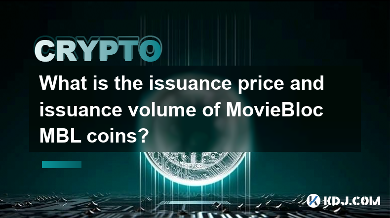 What is the issuance price and issuance volume of MovieBloc MBL coins?