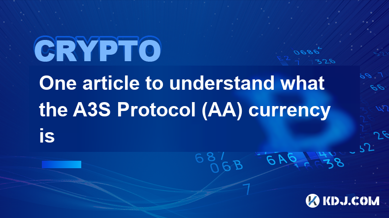 One article to understand what the A3S Protocol (AA) currency is