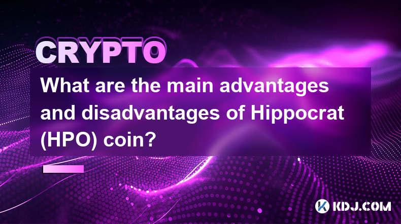 What are the main advantages and disadvantages of Hippocrat (HPO) coin?