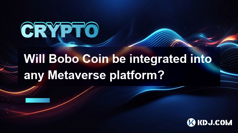 Bobo Coin はメタバース プラットフォームに統合されますか?