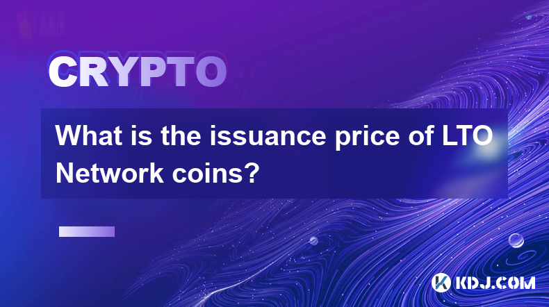 What is the issuance price of LTO Network coins?