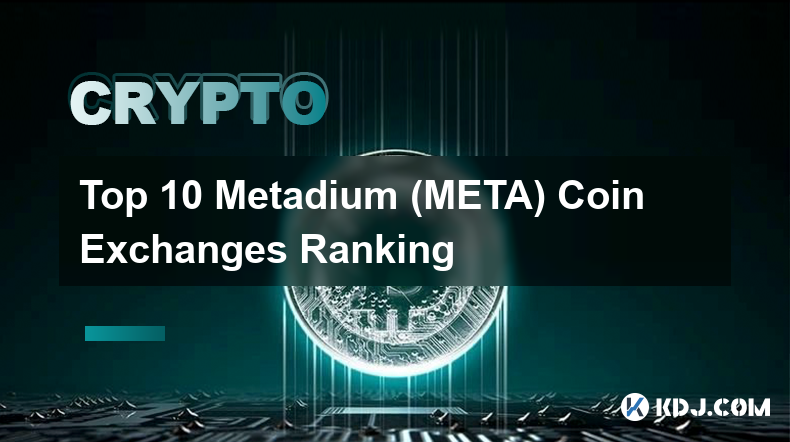 Top 10 Metadium (META) Coin Exchanges Ranking