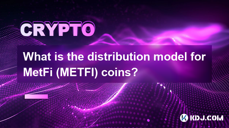 What is the distribution model for MetFi (METFI) coins?