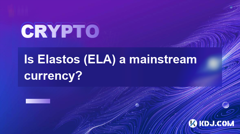 Elastos (ELA) est-il une monnaie dominante ?