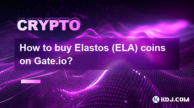 How to buy Elastos (ELA) coins on Gate.io?