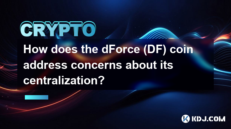 How does the dForce (DF) coin address concerns about its centralization?