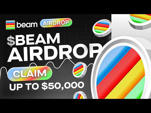 Airdrops : Beam Crypto Price Bullish  Claim $50,000 Beam Coin