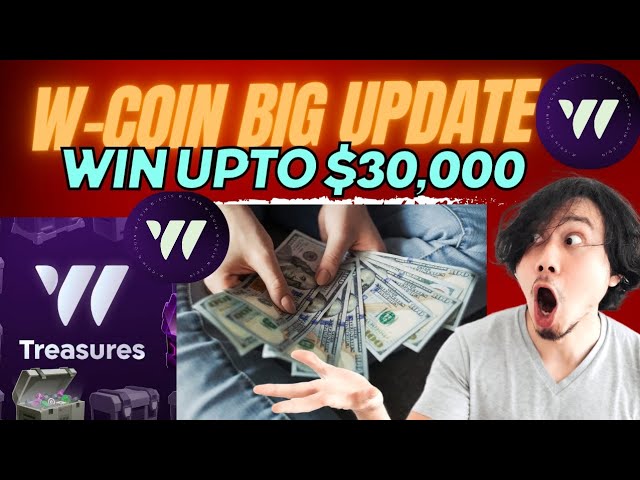 Grande mise à jour W-Coin Gagnez 30 000 $ | Mise à jour W-Coin Gagnez une pièce de 5 000 TON | W-Coin Comment obtenir des billets