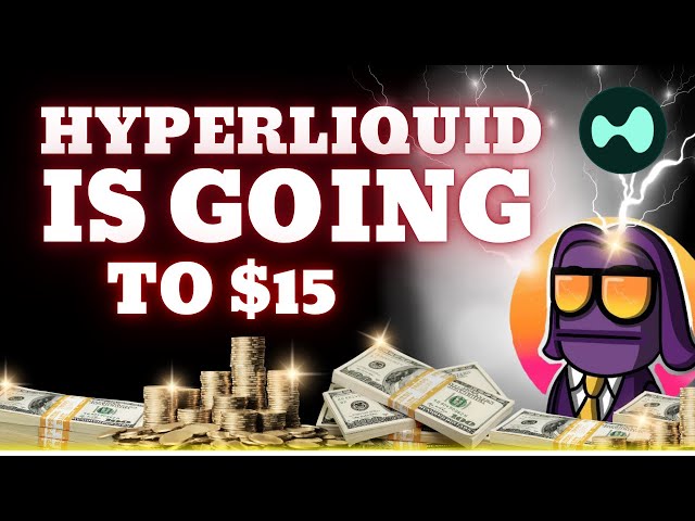 L'HYPERLIQUIDE VA À 15$