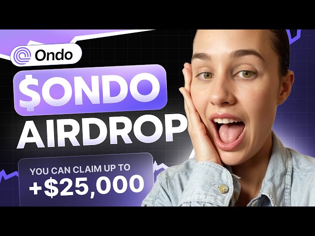 Ondo Crypto (Ondo Finance) Crypto Airdrop - Réclamez 17 500 $ de pièce Ondo