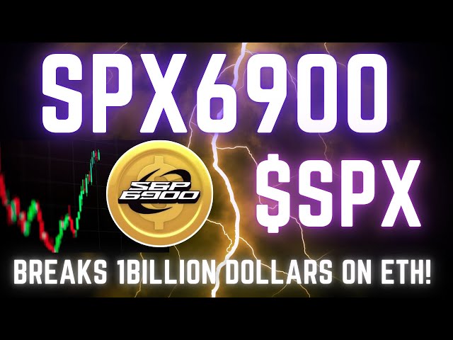 SPX6900 | Breaks $1,000,0000,000 Billion Dollar Marketcap! $SPX