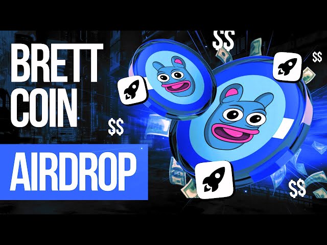 Brett Coin 空投在 Base 上領取高達 30,000 美元 Brett