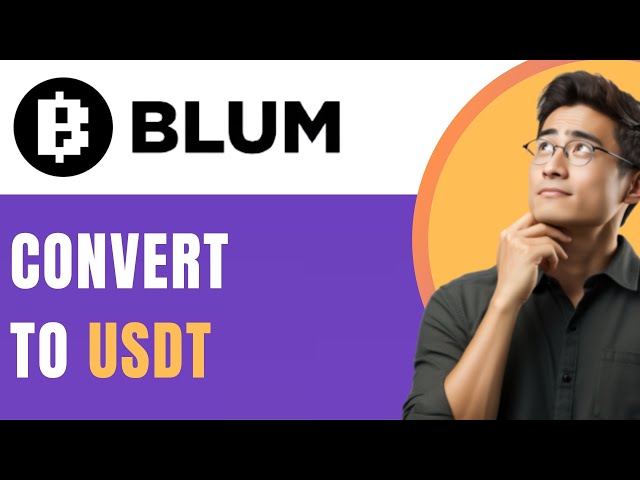 BLUM COINをUSDT 2025に変換する方法（完全ガイド）