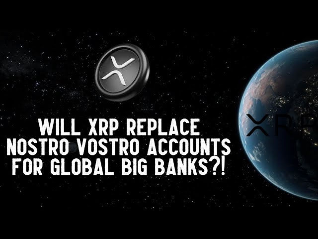 XRP가 글로벌 대형 은행의 Nostro Vostro 계정을 대체할까요?!