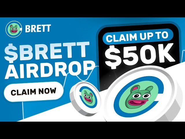 Brett Coin Airdrop Caim jusqu'à 50 000 $ Brett