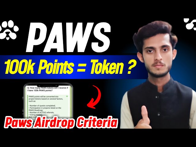 Paws 100.000 Punkte pro Token? | Paws Airdrop-Kriterien | Paws Neues Update | Paws Airdrop-Anspruch