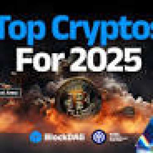 Top Cryptos to Watch in 2025: Unlocking Massive ROI Potential