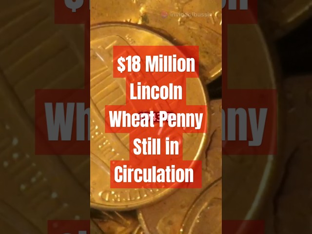 Pièce la plus rare au monde : Lincoln Wheat Penny d'une valeur de 18 millions de dollars