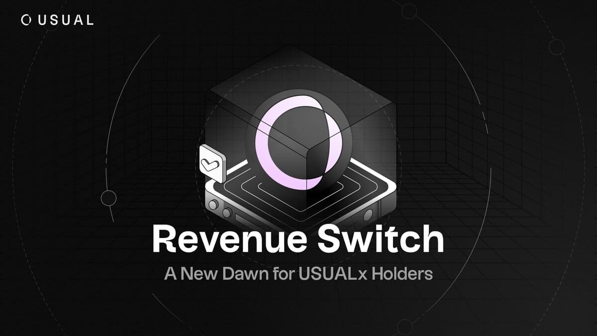 Usual Launches Revenue Switch to Revolutionize Reward System for USUALx Token Holders