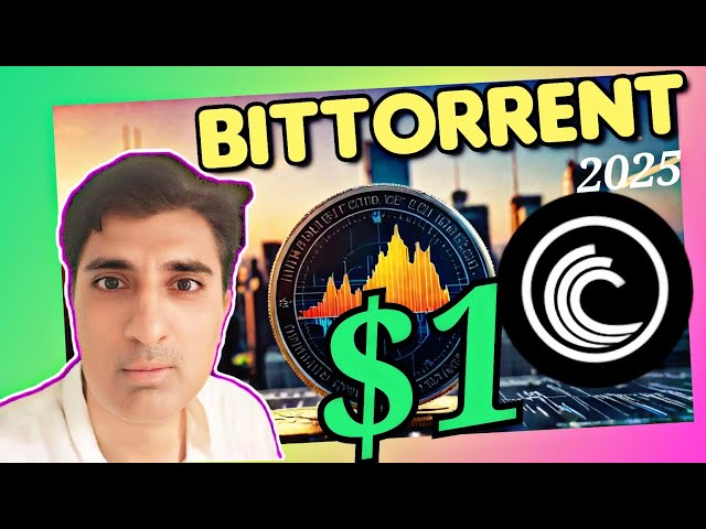 2025 年 Bittorrent 幣🚀會達到 1 美元嗎？ Bittorrent 幣價格預測| Bittorrent 硬幣新聞