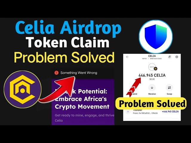 Celia Token 聲稱出了問題 | Celia 令牌無法領取問題 | Celia 在 Trust 錢包中索賠