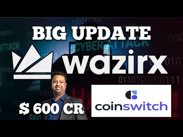 COINSWITCH EXCHANGE は WAZIRX ユーザーを支援します😱WAZIRX ユーザー向け $600 CR🤑WAZIRX ユーザー