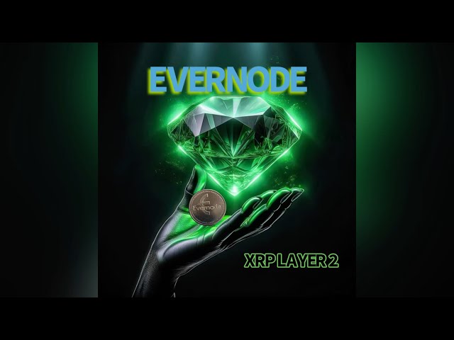 EVERNODE COIN‼️ UTILITAIRE XRP COUCHE 2 💰